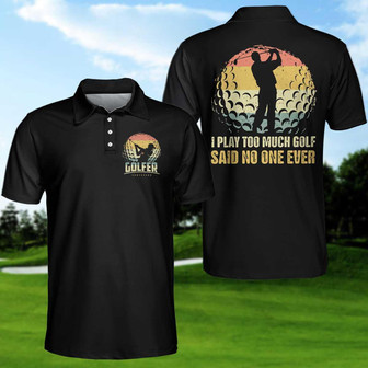 I Play Too Much Golf Polo Shirt, Vintage Palette Golf Ball Polo Shirt, Best Golf Shirt For Men Coolspod - Monsterry