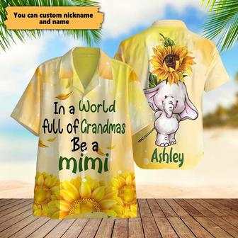 In A World Full Of Grandmas Be A Mimi Hawaiian Shirt | Newhawaiianshirts CA