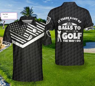 It Takes A Lot Of Balls To Golf Custom Polo Shirt, Personalized American Flag Golf Shirt For Men Coolspod - Monsterry