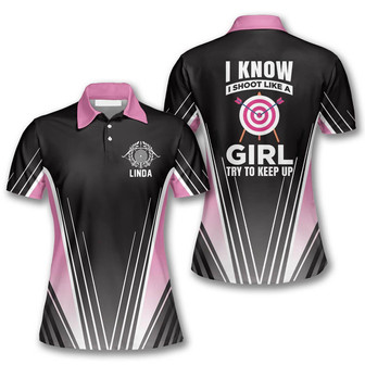 Shoot Like A Girl Try To Keep Up Custom Archery Shirts For Women - Monsterry