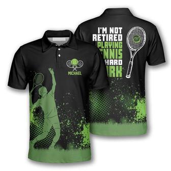 Tennis I’M Not Retired Playing Tennis Is Hard Work Customized Name All Over Printed Polo Shirt - Monsterry CA