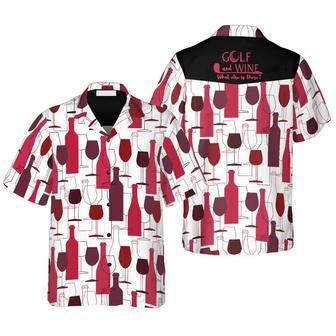 Golf And Wine Hawaiian Shirt For Men, Golf Shirts, Gift For Golf Lover Summer Gifts | Newhawaiianshirts