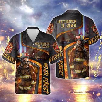 Firefighter We Will Never Forget Patriot Day Hawaiian Shirt Summer Gifts | Newhawaiianshirts AU