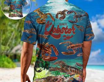 Lobstering You Are My Lobster, Hawaii Shirt Party Summer, Gifts For Bachelor Party, Hawaiian Set Gift, Motivational Hawaiian Shirt. Summer Gifts | Newhawaiianshirts UK