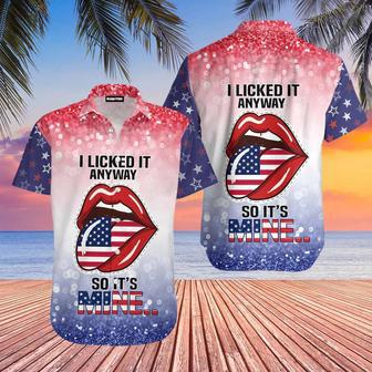 Of July Independence Day I Lick It Anyway So It Is Mine Hawaiian Shirt Summer Gifts | Newhawaiianshirts AU