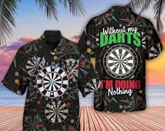 Dart Without Dart I'm Doing Nothing, Hawaiian Shirt For Men/Women, Hawaii Shirt Party Summer, Birthday Gift, Hawaii Style, Hawaiian Set Gift Summer Gifts | Newhawaiianshirts AU