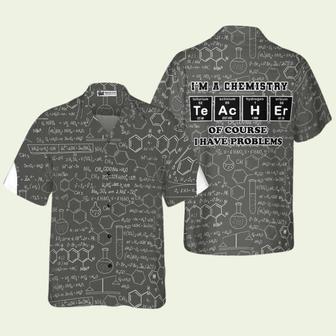 I Am A Chemistry Teacher Hawaiian Shirt | Newhawaiianshirts AU