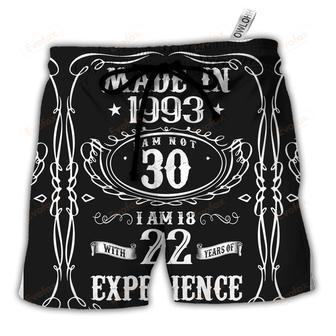 Age Made In 1993 I Am Not 30 I'm 18 With 22 Year Of Experience Beach Short | Newhawaiianshirts