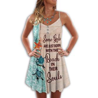 Turtle Some Girls Are Just Born With The Beach In Their Souls Love Beach - Summer Dress | Newhawaiianshirts AU