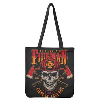 Firefighter First In Last Out Print Tote Bag | Newhawaiianshirts AU