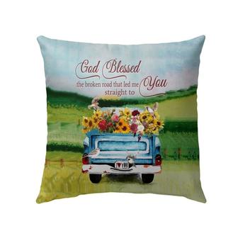Bible Verse Pillow - Jesus Pillow - Blue Truck, Sunflower- Gift For Christian- God Blessed The Broken Road Christian Pillow - Monsterry