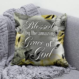 Bible Verse Pillow - Jesus Pillow - Gift For Christian - Blessed By The Amazing Grace Of God Christian Pillow - Monsterry DE