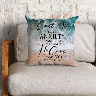 Bible Verse Pillow - Jesus Pillow - Gift For Christian- Cast All Your Anxiety On Him 1 Peter 5:7 Pillow - Monsterry DE