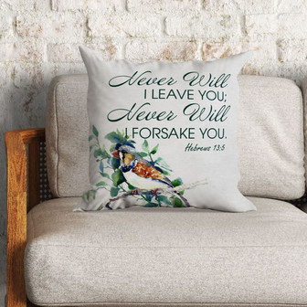 Bible Verse Pillow - Jesus Pillow - Gift For Christian - Never Will I Leave You Never Will I Forsake You Hebrews 13:5 Christian Pillow - Monsterry