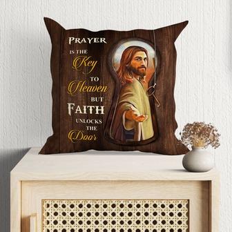 Bible Verse Pillow - Jesus Pillow - Gift For Christian- Prayer Is The Key To Heaven Christian Pillow - Monsterry UK
