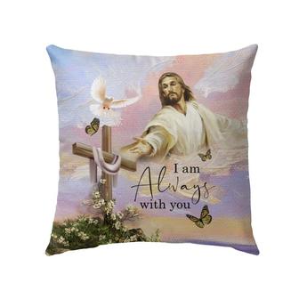 Bible Verse Pillow - Jesus Pillow - God, Wooden Cross, Dove Pillow - Gift For Christian - I Am With You Always Matthew 28:20 Pillow - Monsterry AU