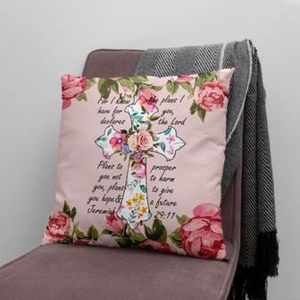 Bible Verse Pillow - Jesus Pillow - Pink Rose, Cross Symbol - Gift For Christian - For I Know I Have Plans I Have For You Jeremiah 29:11 Pillow - Monsterry AU