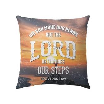 Bible Verse Pillow - Jesus Pillow - Sunset Pillow - Gift For Christian - We Can Make Our Plans But The Lord Determines Our Steps Proverbs 16:9 Pillow - Monsterry CA