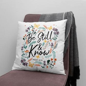 Christian Throw Pillow, Jesus Pillow, Inspirational Pillow, Psalm 46:10 Bible Verse Pillow, Wildflowers Butterflies Pillow - Be Still And Know - Monsterry UK
