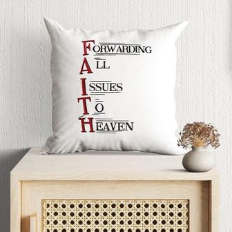 Gift For Christian - Faith Forwarding All Issues To Heaven Christian Pillow - Home Decoration , Jesus Pillow - Monsterry UK