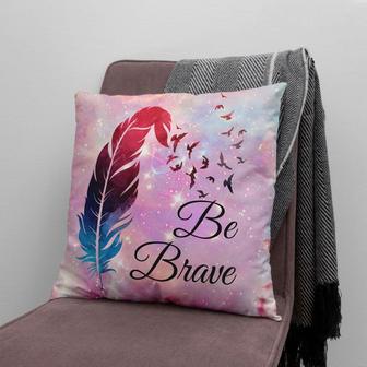 Jesus Pillow - Be Brave Feather Christian Pillow - Monsterry AU