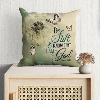 Jesus Pillow - Be Still And Know Psalm 46:10, Dandelion Butterfly Christian Pillow - Monsterry UK