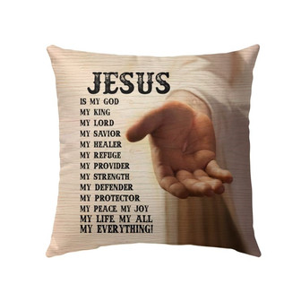 Jesus Pillow - Christian, Hand's God Pillow - Gift For Christian - Jesus Is My Everything Pillow - Monsterry