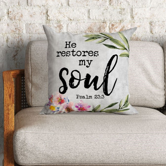 Jesus Pillow - Floral Leaf Frame Pillow - Gift For Christan - Psalm 23:3 He Restores My Soul Throw Pillow - Monsterry