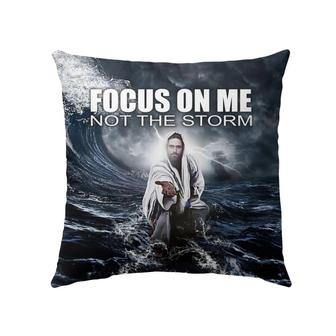 Jesus Pillow - Storm, God's Hand Extended Pillow - Gift For Christian - Focus On Me Not The Storm Throw Pillow - Monsterry