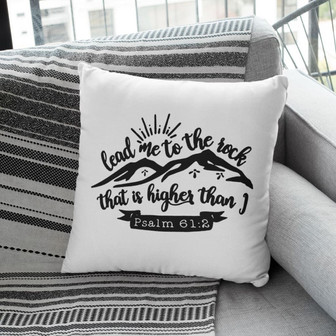 Jesus Pillow - Sun, Mountain Drawing Pillow - Gift For Christan - Psalm 61:2 Lead Me To The Rock That Is Higher Than I Throw Pillow - Monsterry