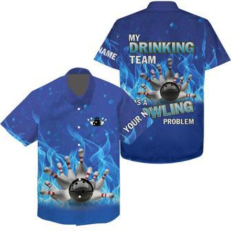 Personalized Hawaiian Bowling Shirt Blue Flame Bowling Ball And Pins, My Drinking Team Bowling Problem | Newhawaiianshirts UK