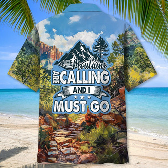 The Mountains Are Calling And I Must Go Hawaiian Shirt for Men, Women Who Loves Climbing | Newhawaiianshirts