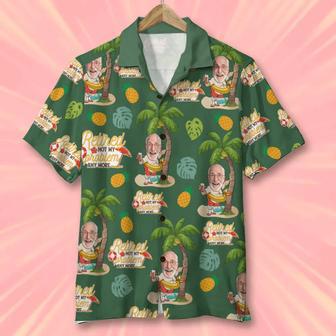 Retired Not My Problem Anymore, Custom Photo Hawaiian Shirt And Men Beach Shorts, Retirement Gifts For Dad | Newhawaiianshirts DE