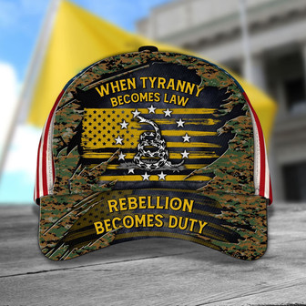 When Tyranny Becomes Law Rebellion Becomes Duty Veteran Cap Marine Camo - Monsterry