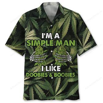 I Am A Simple Man, I Like Doobies & Boobies Hawaiian Shirt | Newhawaiianshirts CA