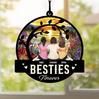 Besties Forever Best Friends Ornaments Personalized Window Hanging Suncatcher Ornament - Monsterry