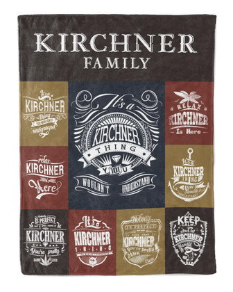 Kirchner Blanket Kirchner Name Fleece Blanket - Monsterry