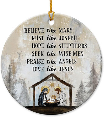 Heartfelt Nativity Ornament 2024 - Believe Like Mary, Trust Like Joseph - Christian Round Ceramic Decoration - Monsterry