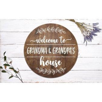 Grandma's House Custom Round Sign Touching Grandparent's Gift For Porch DéCor | Familywalldecor