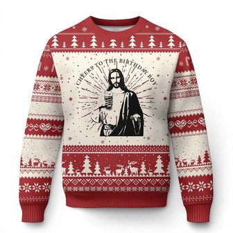 Funny Cheers To The Birthday Boy Ugly Christmas Sweater Xmas Christian Faith - Monsterry