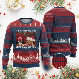 Funny Xmas Dog And Cat Ugly Christmas Sweater It's Ok They Will Just Think Santa Ate Them - Monsterry