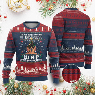 Funny Xmas Ugly Christmas Sweater There Is Some Ho Ho Hos In This House Wap Wine And Present - Monsterry