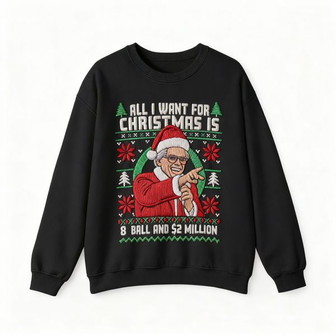 Baby Billy All I Want For Christmas Is A 8-Ball And 2 Million Christmas Embroidered Sweatshirt - Monsterry