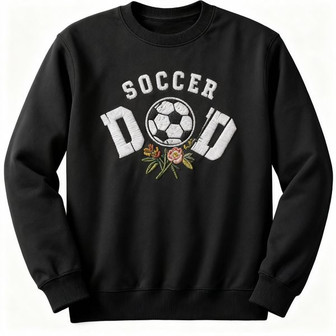 Hilarious Soccer Dad Embroidered Sweatshirt - Game Day Humor Gift - Thegiftio