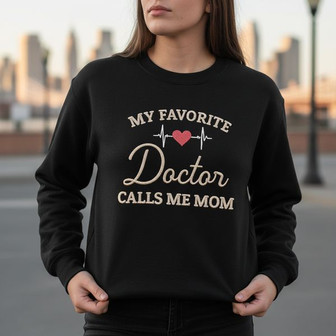 Proud Mom of Doctors Embroidered Sweatshirt Gift - Thegiftio UK