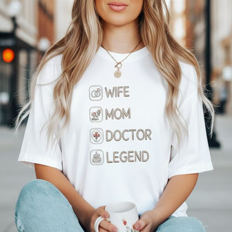 Legendary Mom Doctor Wife Embroidered Comfort Colors T-shirt - Thegiftio