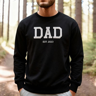 Dad's Legacy - Est. Year Embroidered Sweatshirt Gift for Him - Thegiftio