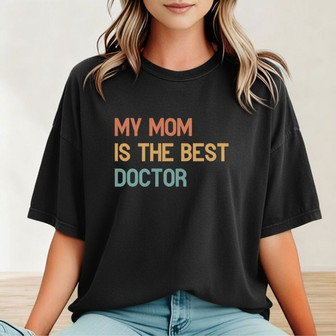 Proud Doctor's Mom - Embroidered Comfort Colors T-shirt Gift - Thegiftio UK
