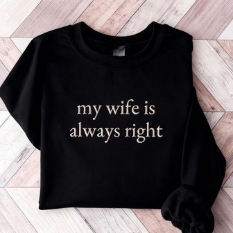 Humorous Spouse Truth Embroidered Sweatshirt Gift for Him - Thegiftio UK