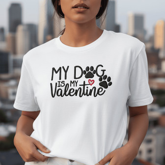 My Dog Is My Valentine - Embroidered Unisex T-shirt For Dog Lovers - Thegiftio UK
